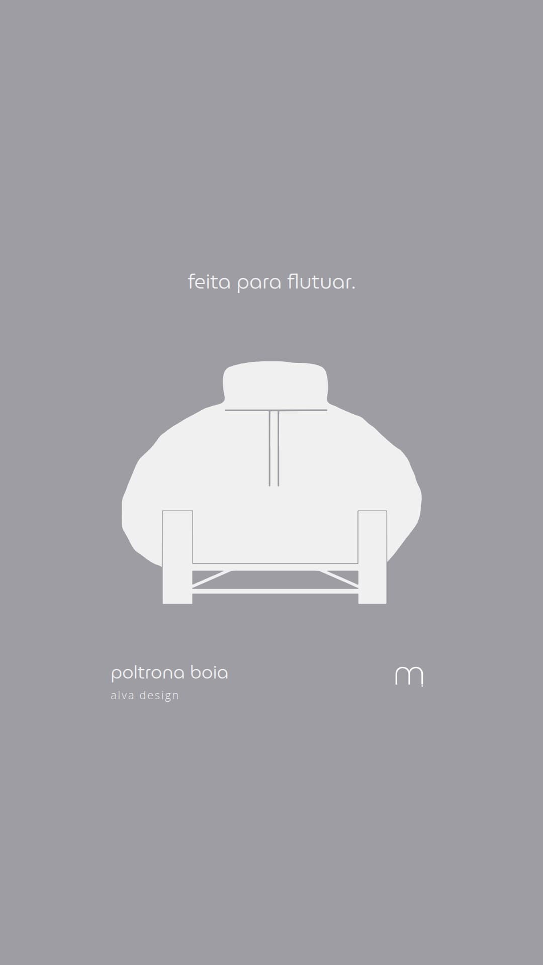 Story: the Boia armchair as a white silhouette, “feita para flutuar”.